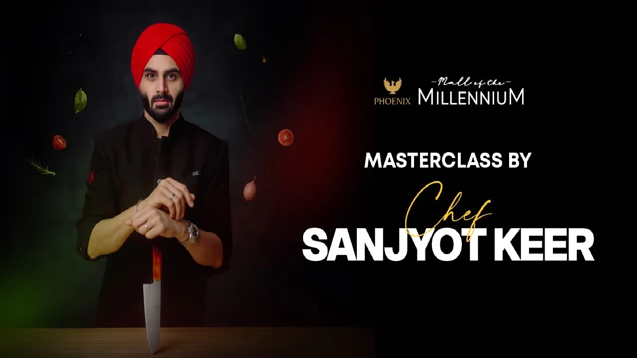 Masterclass by Masterchef Sanjyot Keer